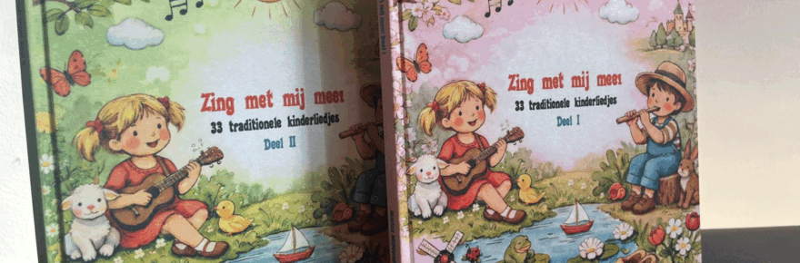 Zing met mij mee! 33 traditionele kinderliedjes – Deel I & Deel II