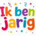 Ik ben jarig